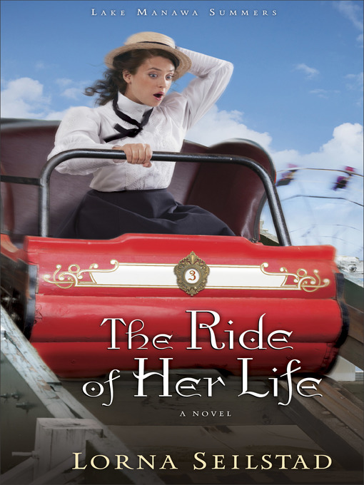 Title details for The Ride of Her Life by Lorna Seilstad - Wait list